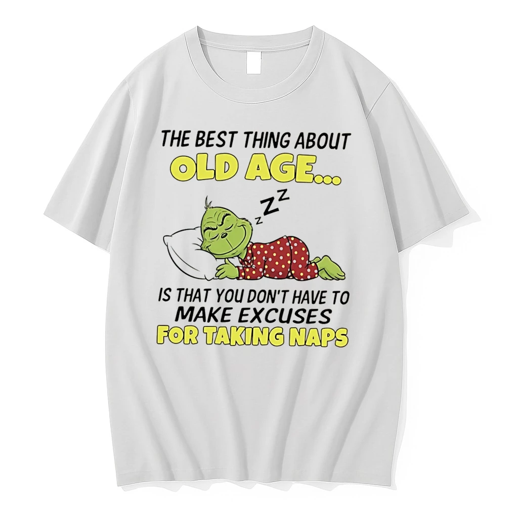Officials The Grinch The Best Thing About Old Age Is Not Making Excuses For Taking Naps Tee Premium T Shirt Sweatshirt Hoodie