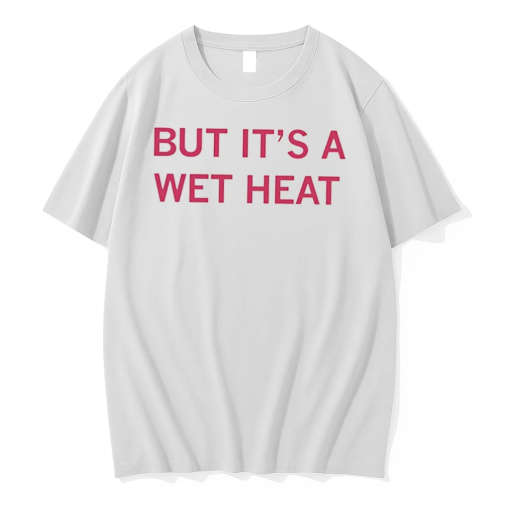 Officials The Midwest But Its A Wet Heat Weather Tee Premium T Shirt Sweatshirt Hoodie