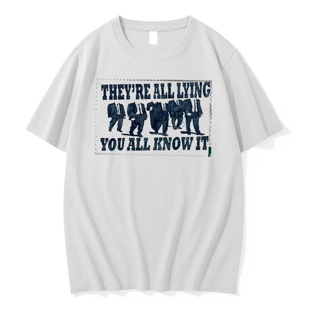 Officials Theyre All Lying You All Know It Political Protest Tee Premium T Shirt Sweatshirt Hoodie