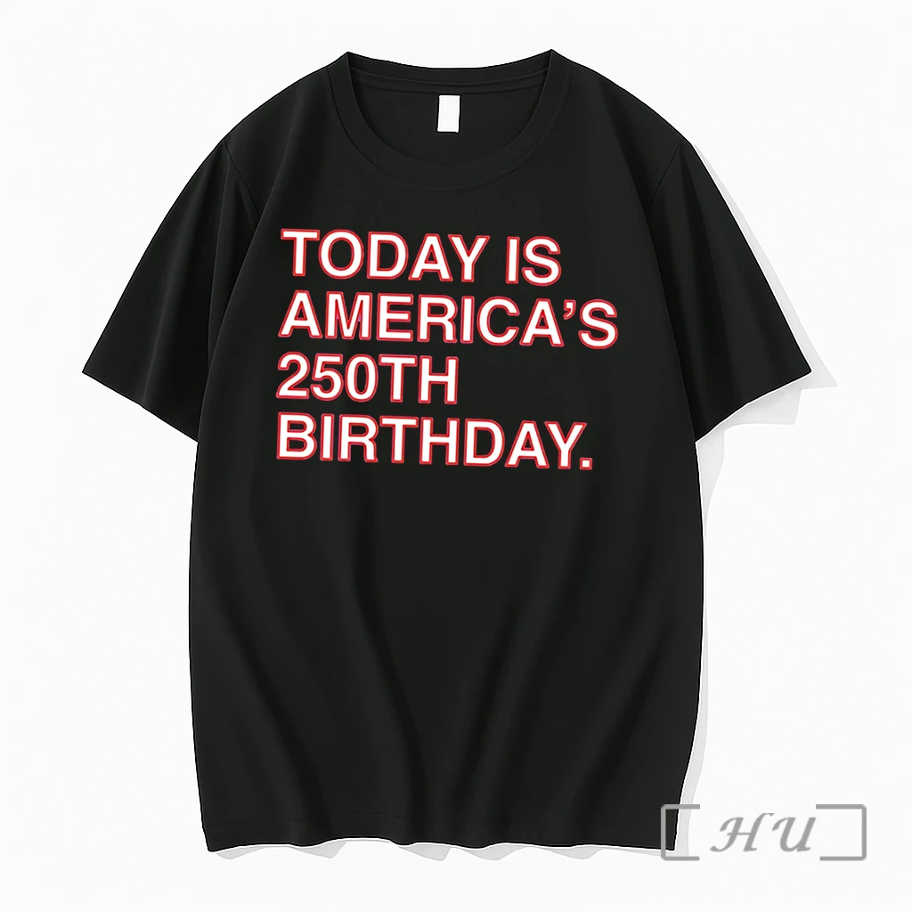 Officials Today Is Americas 250th Birthday 1776 2026 Tee Premium T Shirts Sweater Hoodie