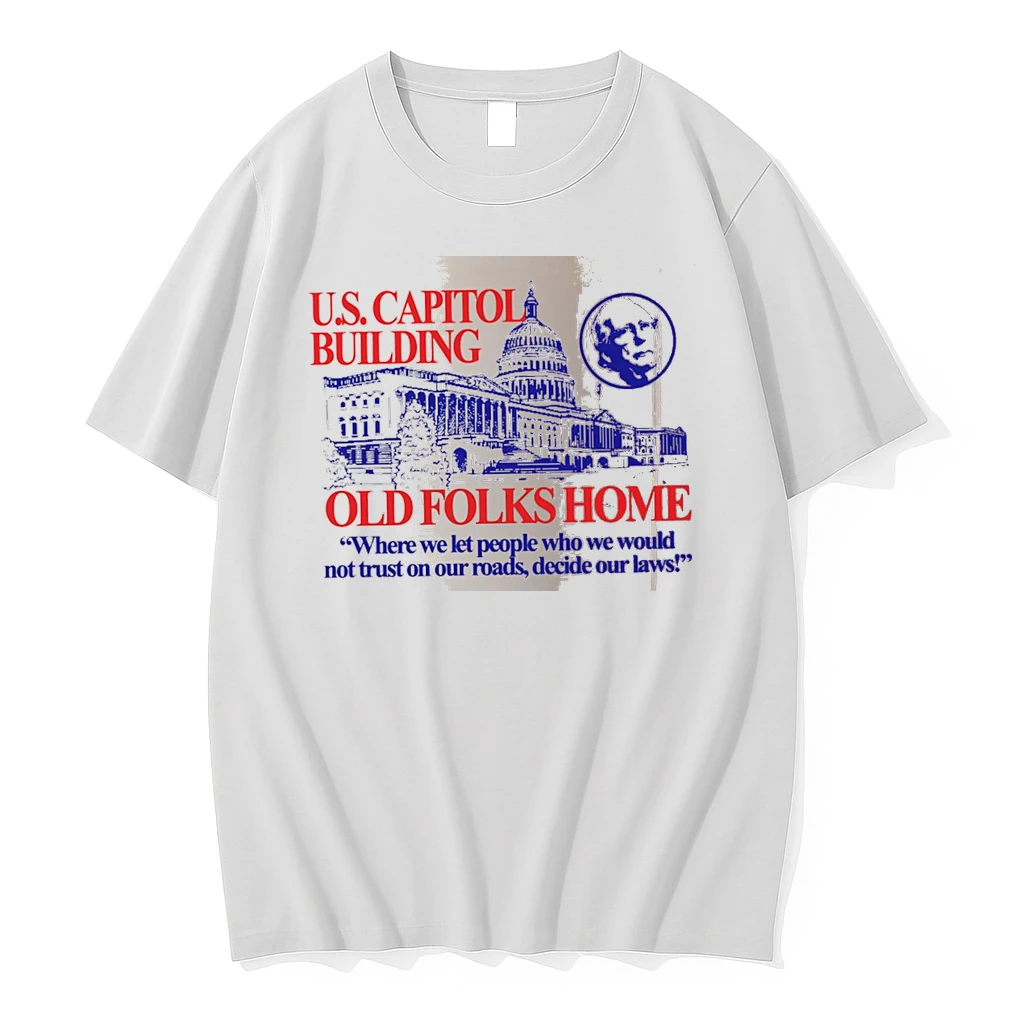 Officials Us Capitol Building Old Folks Home Where We Let People Who We Would Not Trust On Our Roads White Premium T Shirt Sweatshirt Hoodie