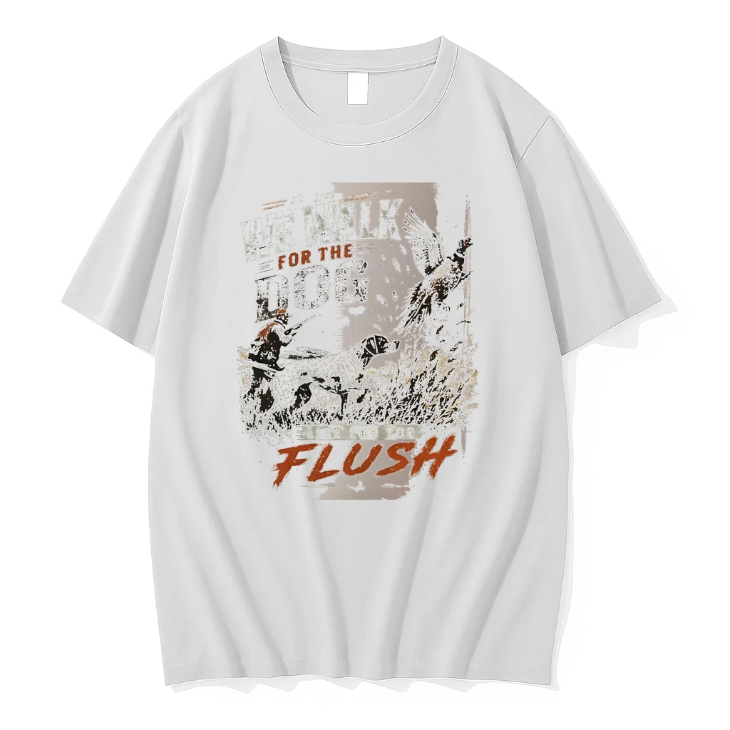 Officials We Walk For The Dog Live For The Flush Hunting Bird Dog White Premium T Shirt Sweatshirt Hoodie
