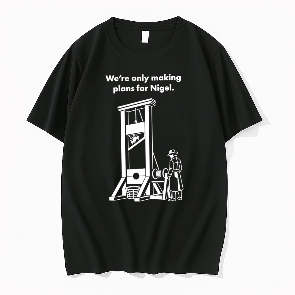 Officials Were Only Making Plans For Nigel Guillotine Premium T Shirt Sweatshirt Hoodie