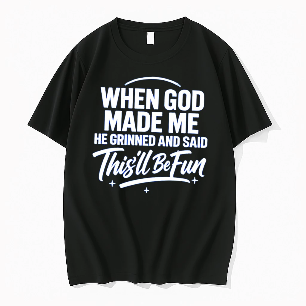 Officials When God Made Me He Grinned And Said This Will Be Fun Tee Premium T Shirt Sweatshirt Hoodie