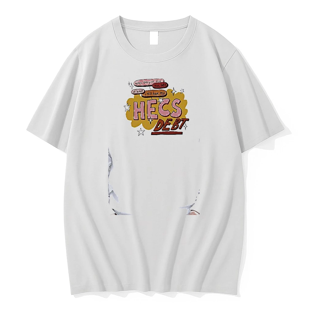 Officials When Everyone Else Has Left At Least I Still Have My Hecs Debt Student Premium T Shirt Sweatshirt Hoodie