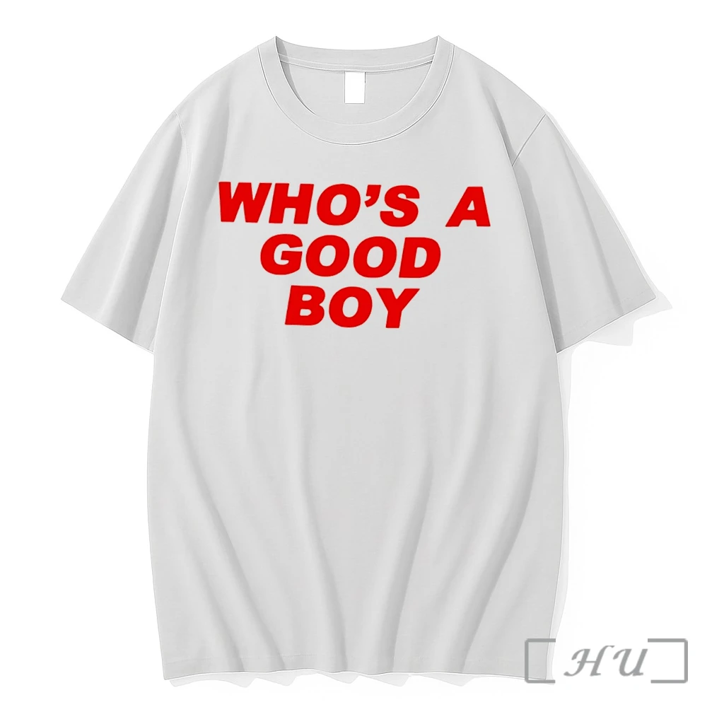Officials Whos A Good Boy Tee Premium T Shirts Sweater Hoodie