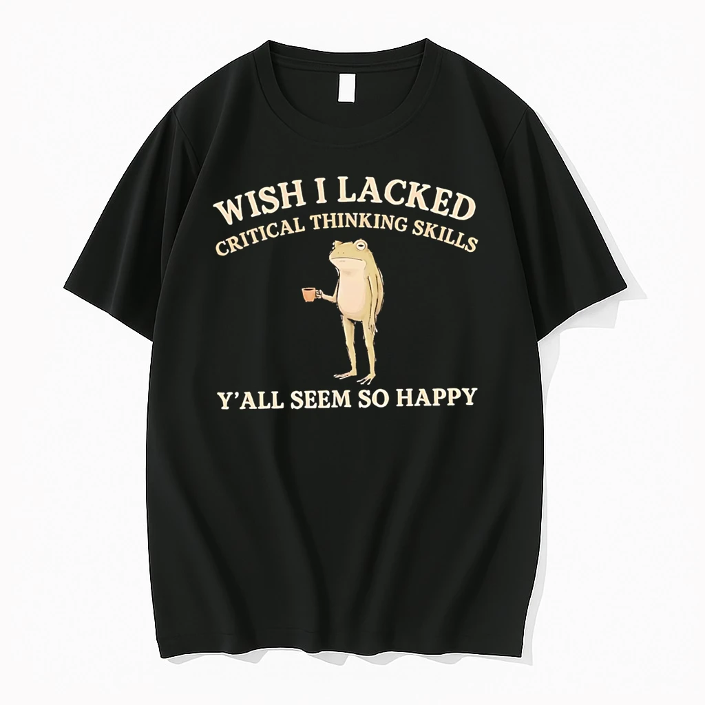 Officials Wish I Lacked Critical Thinking Skills Yall Seem So Happy Frog Premium T Shirt Sweatshirt Hoodie
