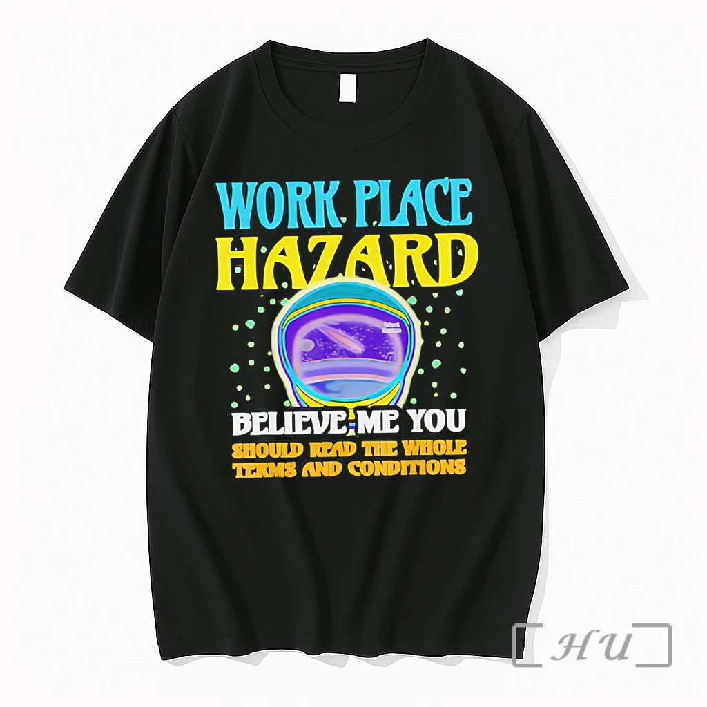 Officials Work Place Hazard Believe Me You Should Read The Whole Terms And Conditions Premium T Shirts Sweater Hoodie