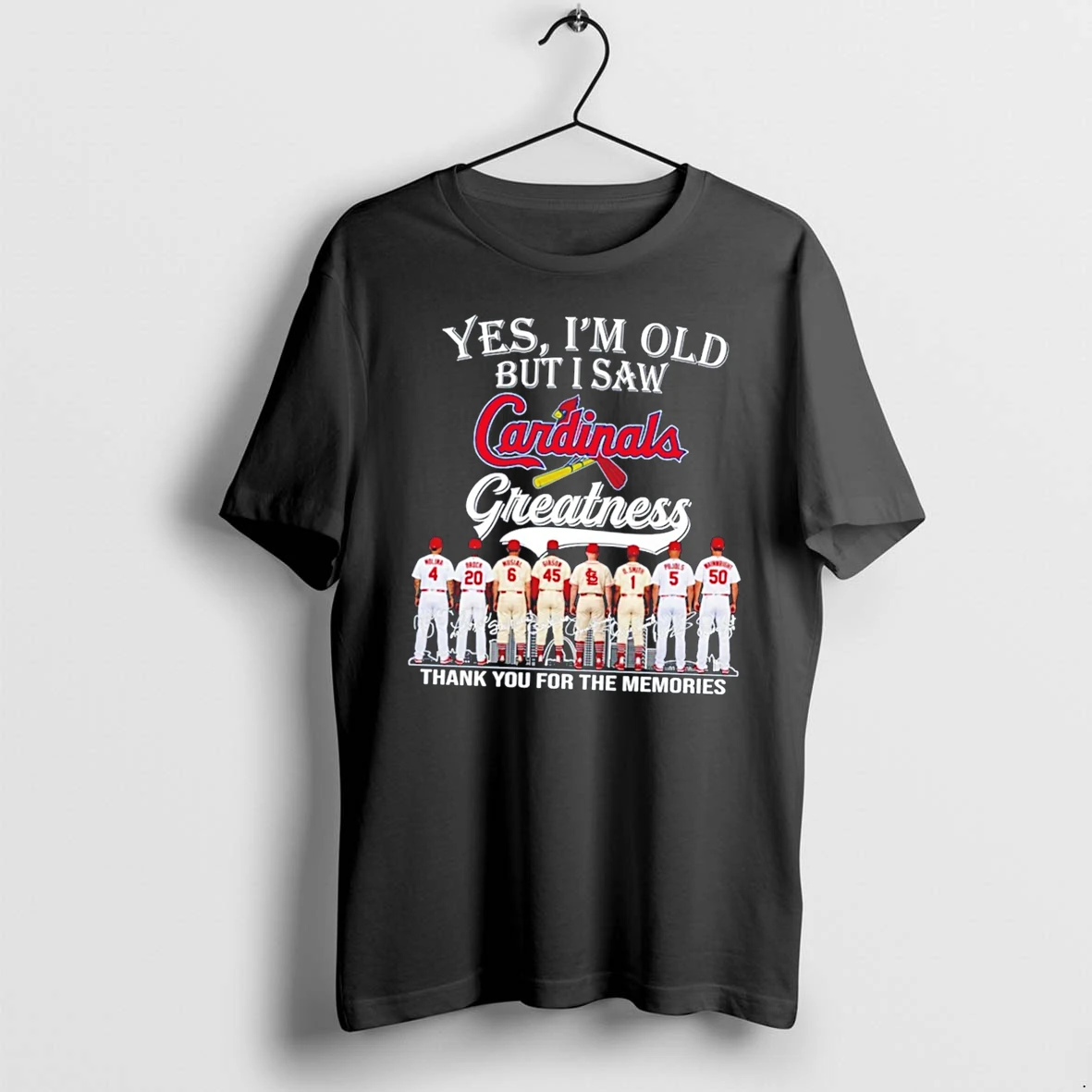 Officials Yes Im Old But I Saw St Louis Cardinals Legends Signature Tee Premium T Shirt Sweatshirt Hoodie