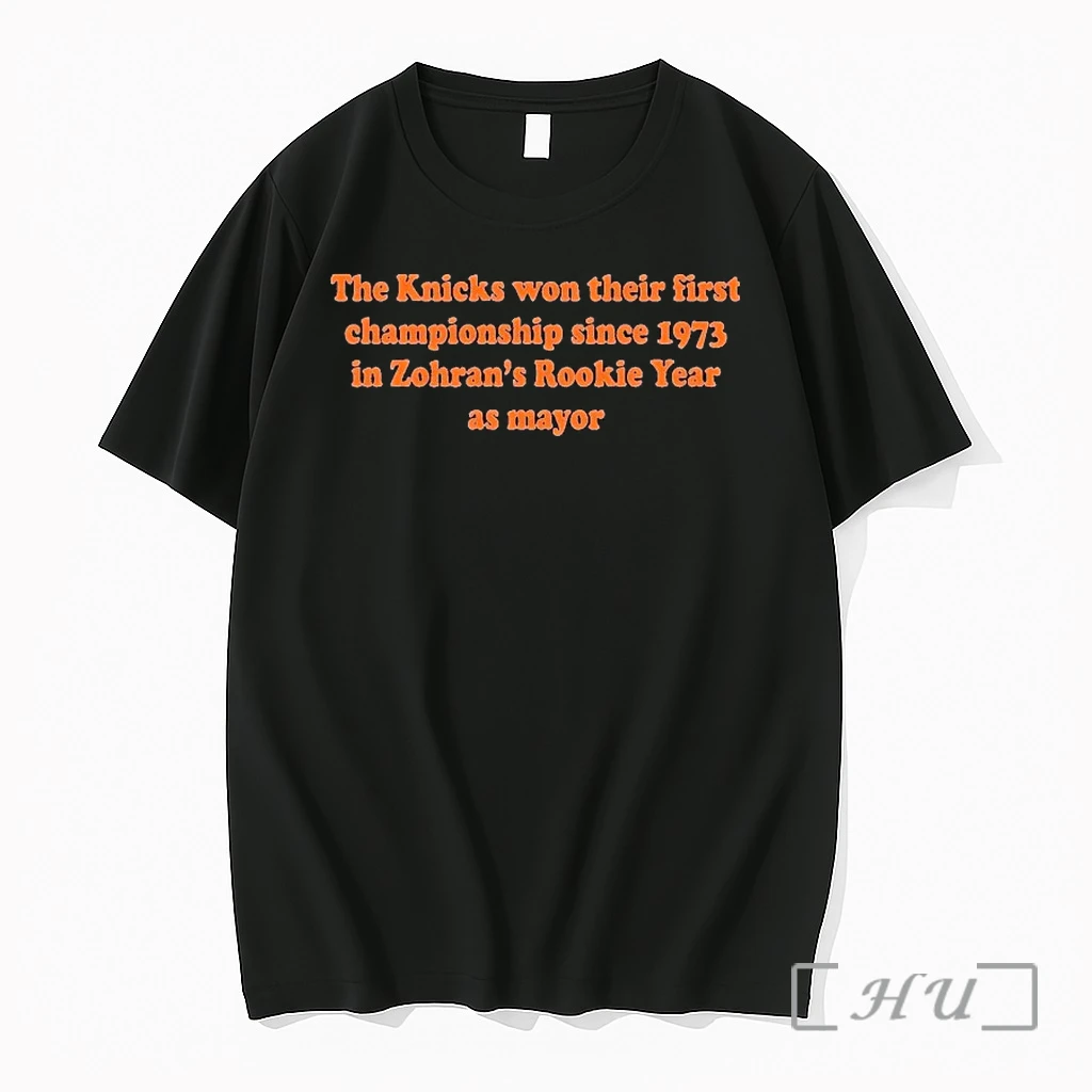Officials The New York Knicks Won Their First Championship Since 1973 In Zohrans Rookie Year As Mayor Premium T Shirts Sweater Hoodie