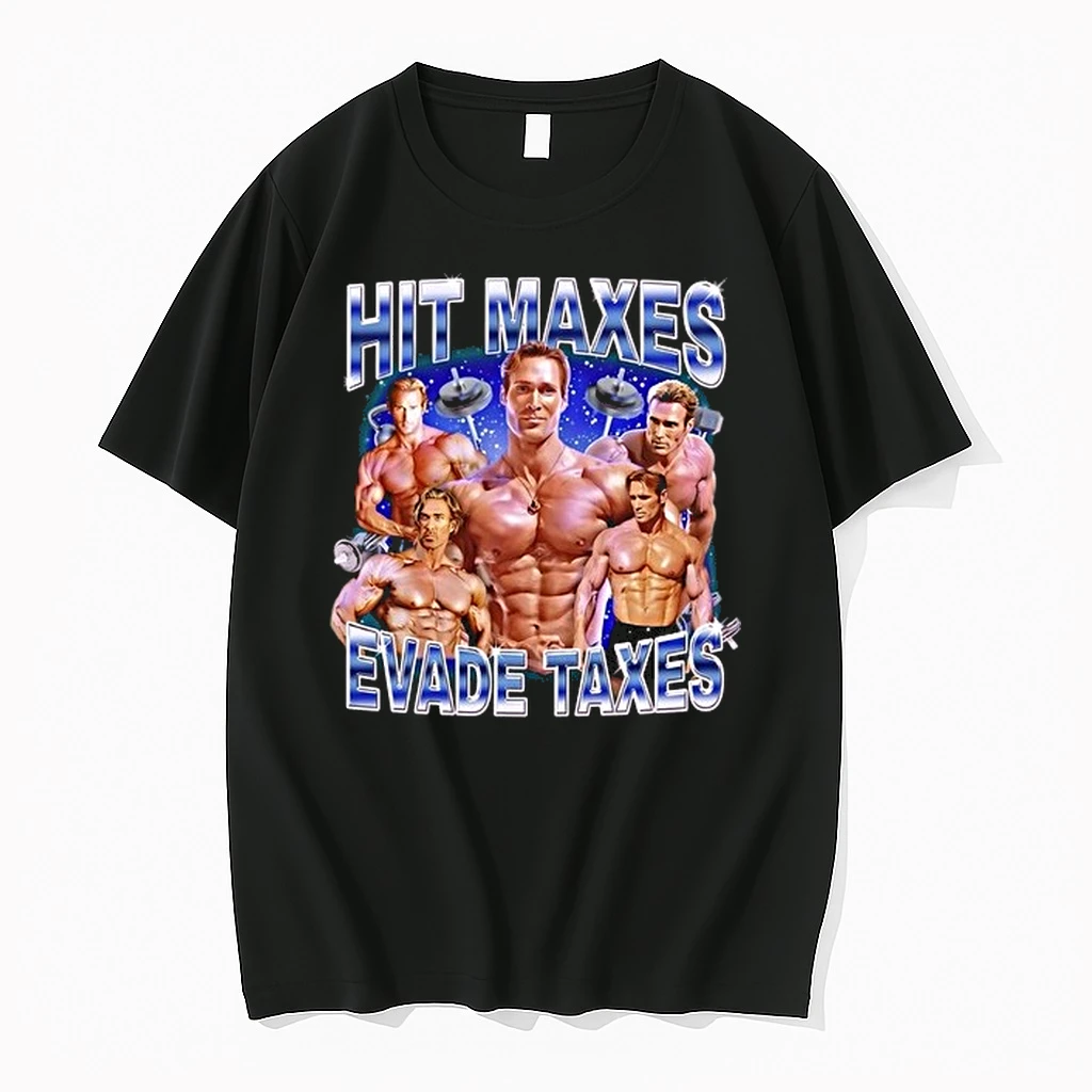 Hit Maxes Evade Taxes Bodybuilding Gym Humor 0 Tshirts Sweater Hoodie