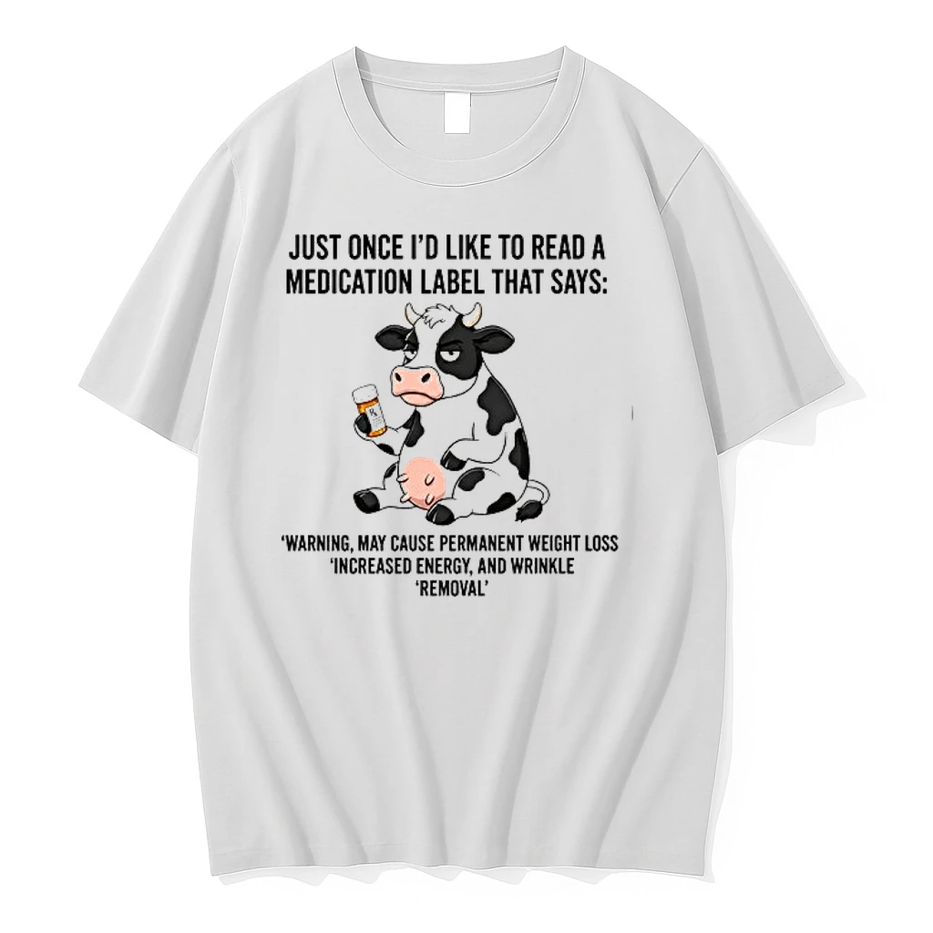 Just Once I Would Like To Read A Medication Label That Says Warning May Cause Weight Loss 0 Tshirts Sweater Hoodie