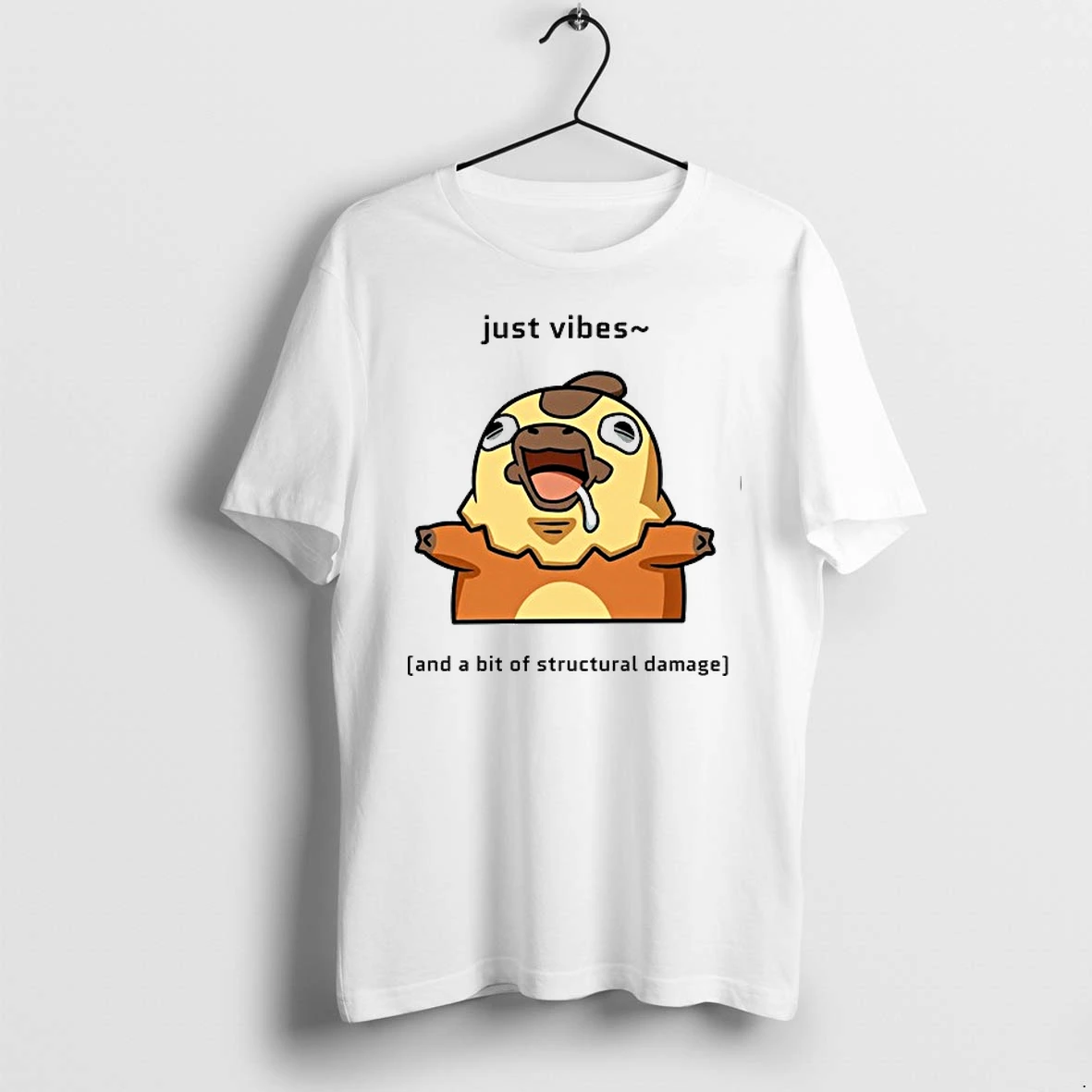 Just Vibes And A Bit Of Structural Damage 0 Tshirts Sweater Hoodie