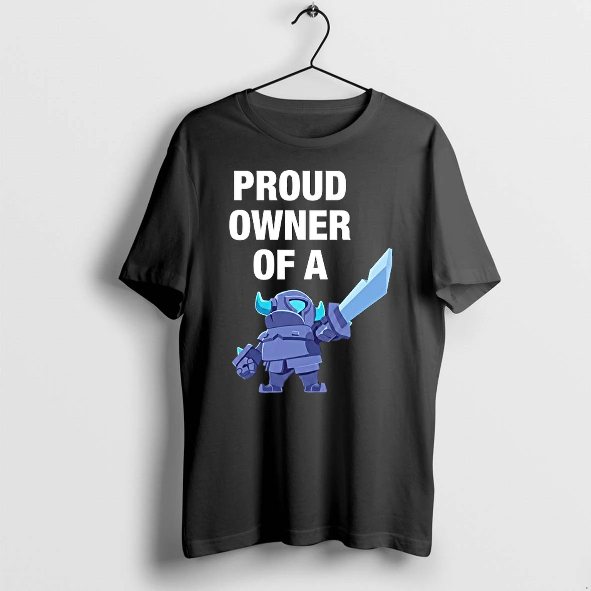 Proud Owner Of A Mini Pekka Clash Royale 0 Tshirts Sweater Hoodie