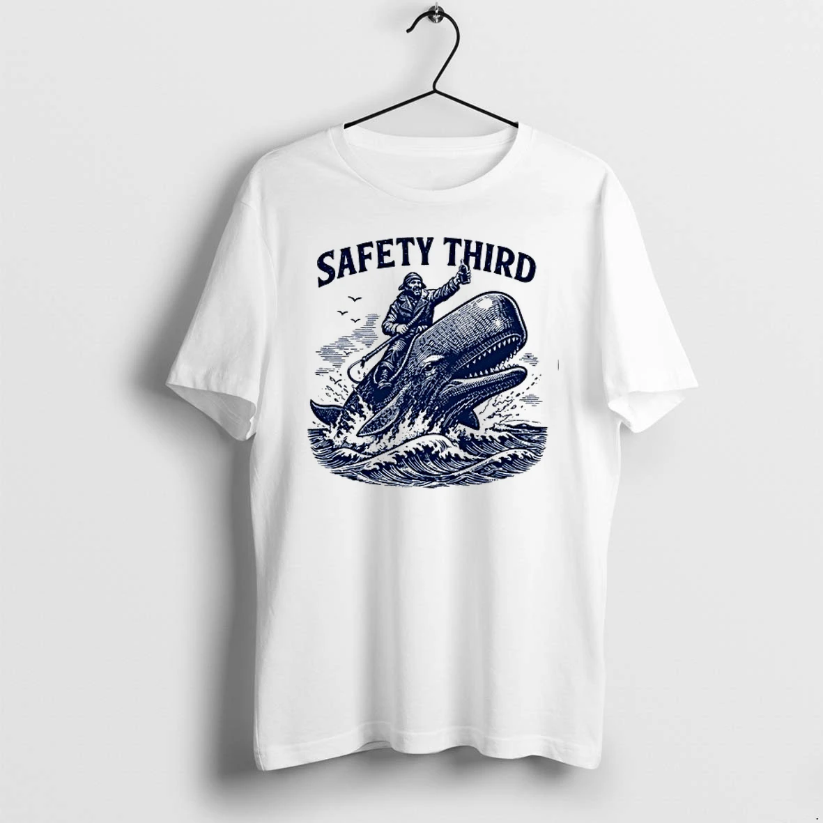 Safety Third Funny Sarcastic Nautical Whale Rider Joke 0 Tshirts Sweater Hoodie