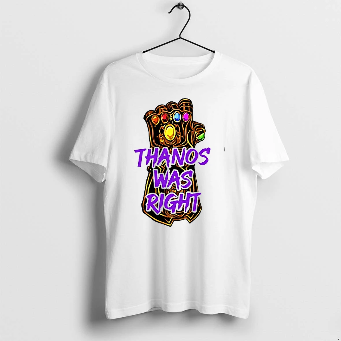 Thanos Was Right Marvel Infinity Gauntlet 0 Tshirts Sweater Hoodie