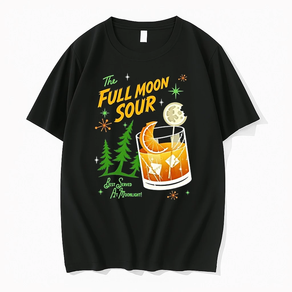 The Full Moon Sour Best Served At Moonlight 0 Tshirts Sweater Hoodie