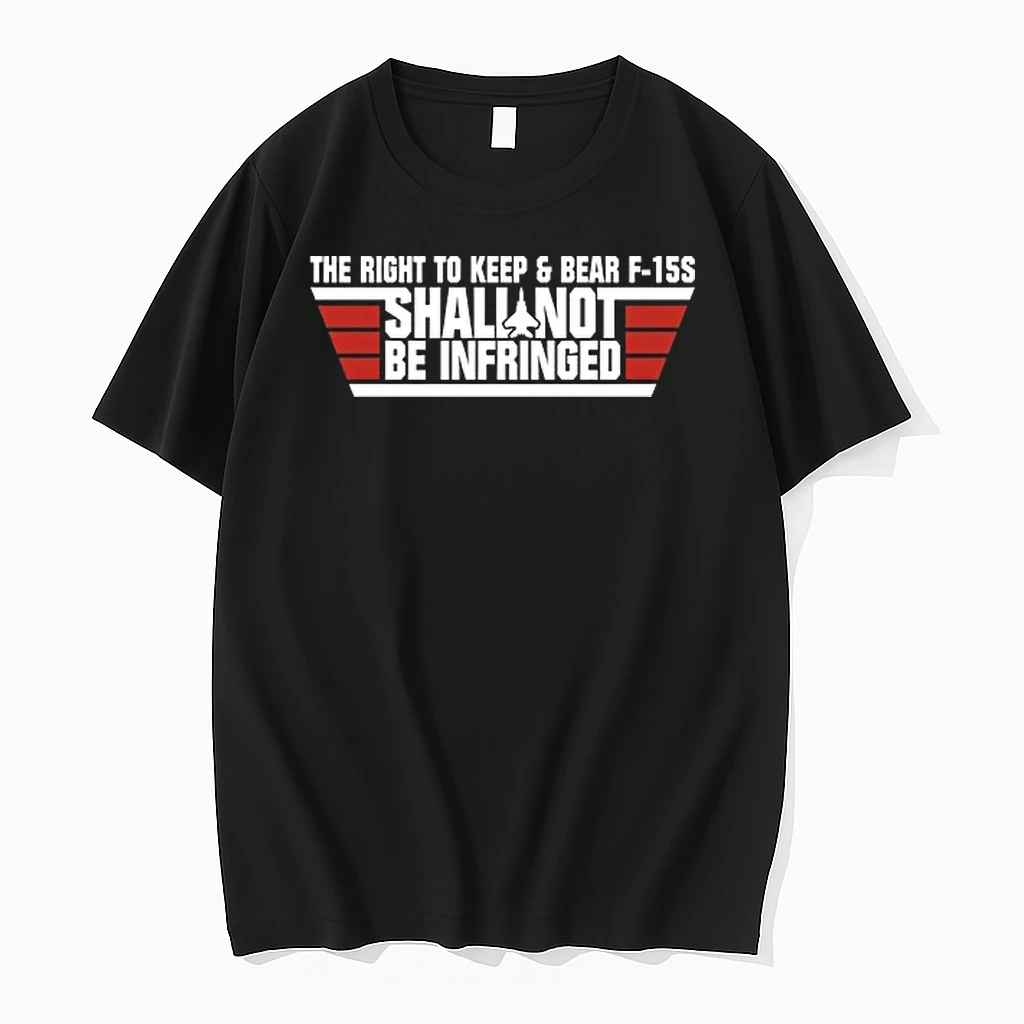 The Right To Keep And Bear F 15s Shall Not Be Infringed Fpc 0 Tshirts Sweater Hoodie