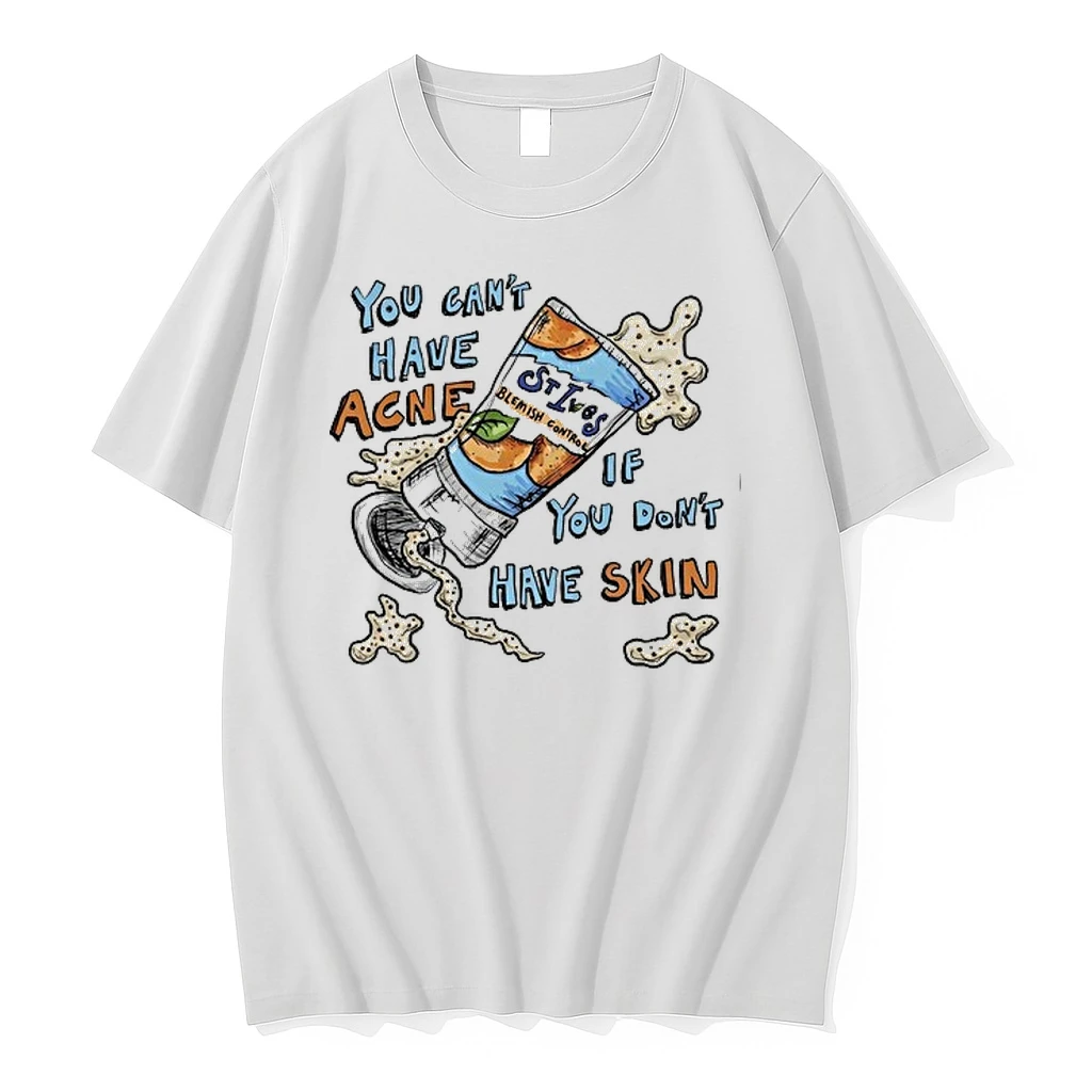 You Cant Have Acne If You Dont Have Skin 0 Tshirts Sweater Hoodie