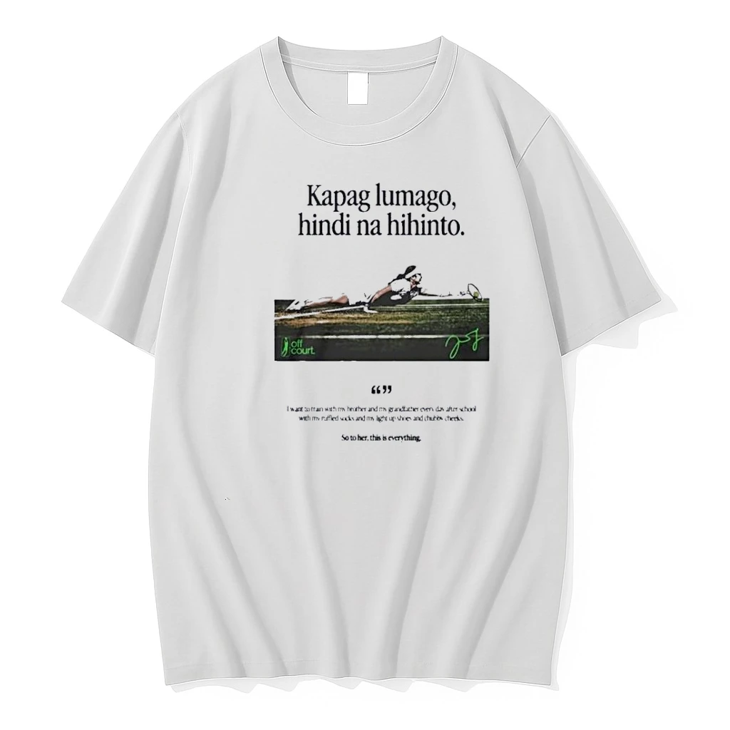 Alex Eala Philippines Tennis Kapag Lumago Hindi Na Hihinto Signature Tshirts Sweater Hoodie