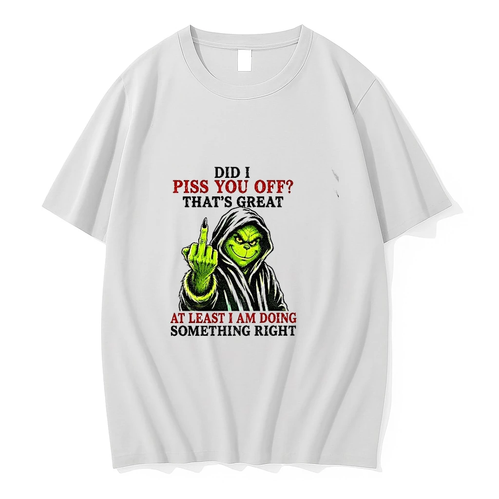 Grinch Middle Finger Did I Piss You Off Thats Great At Least I Am Tshirts Sweater Hoodie
