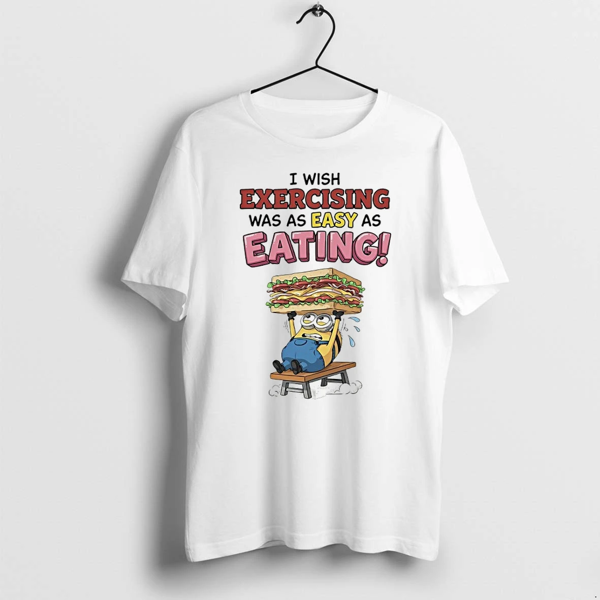 I Wish Exercising Was As Easy As Eating Minions Tshirts Sweater Hoodie