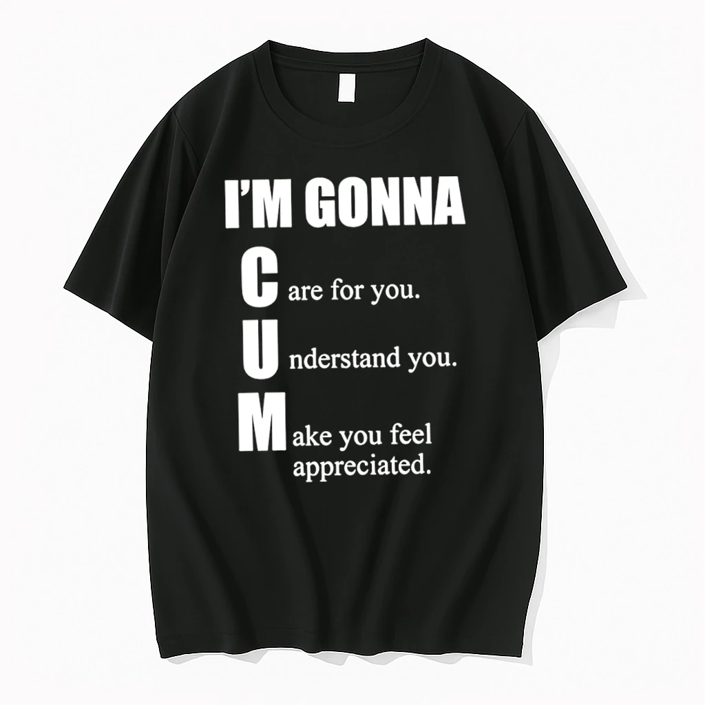 Im Gonna Care For You Understand You Make You Feel Appreciated Tshirts Sweater Hoodie