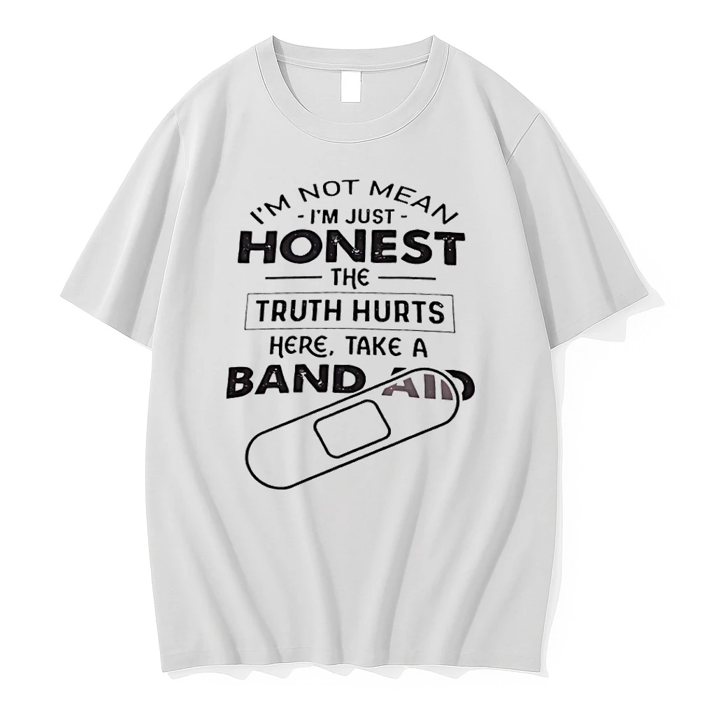 Im Not Mean Im Just Honest The Truth Hurts Here Take A Band Aid Tshirts Sweater Hoodie