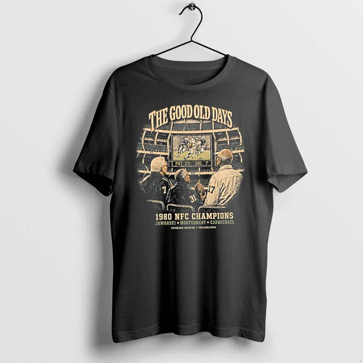 Jaworski Montgomery And Carmichael The Good Old Days 1980 Philadelphia Nfc Champions Tshirts Sweater Hoodie