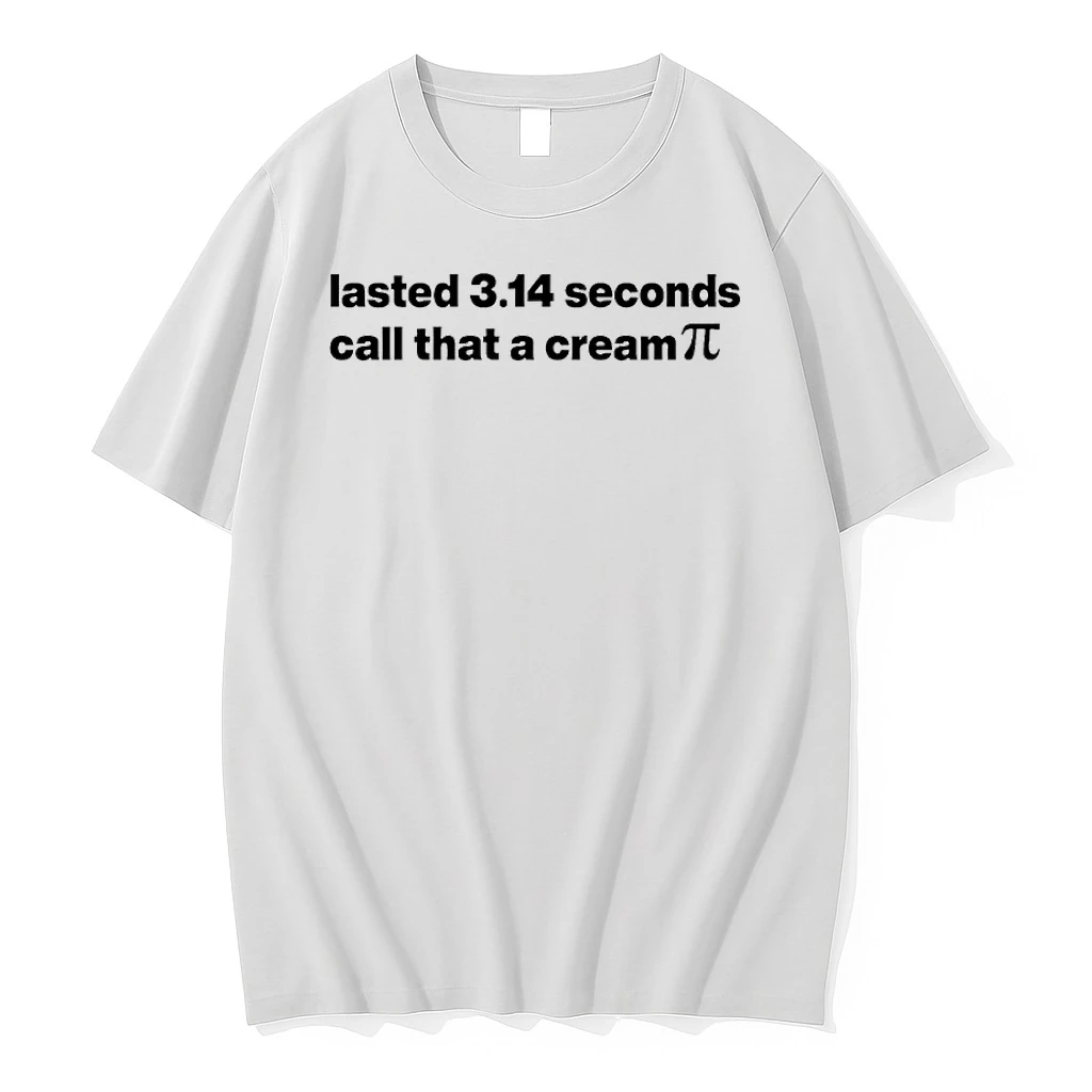 Lasted 314 Seconds Call That A Cream Pi Tshirts Sweater Hoodie