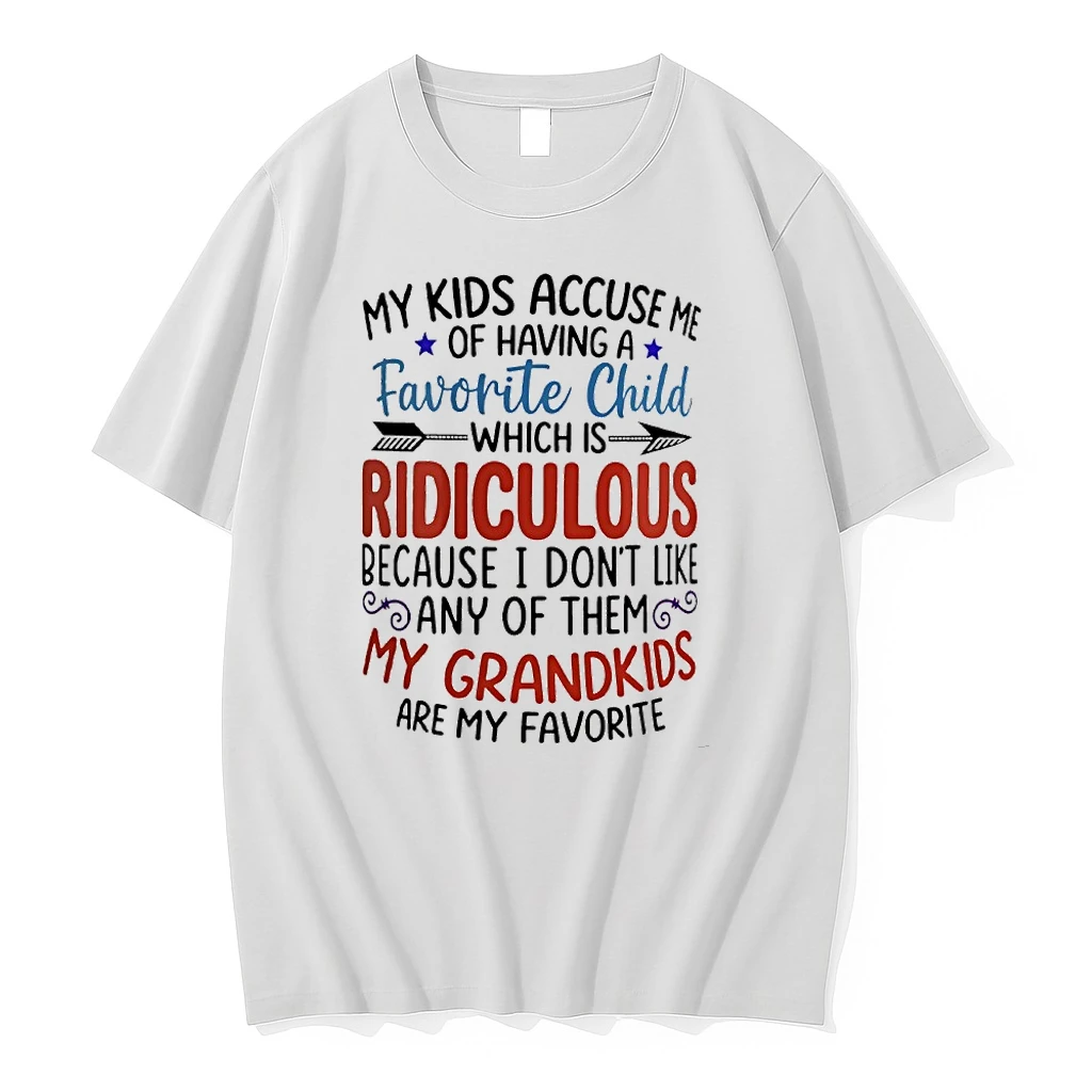 My Kids Accuse Me Of Having A Favorite Child My Grandkids Are My Favorite Tshirts Sweater Hoodie
