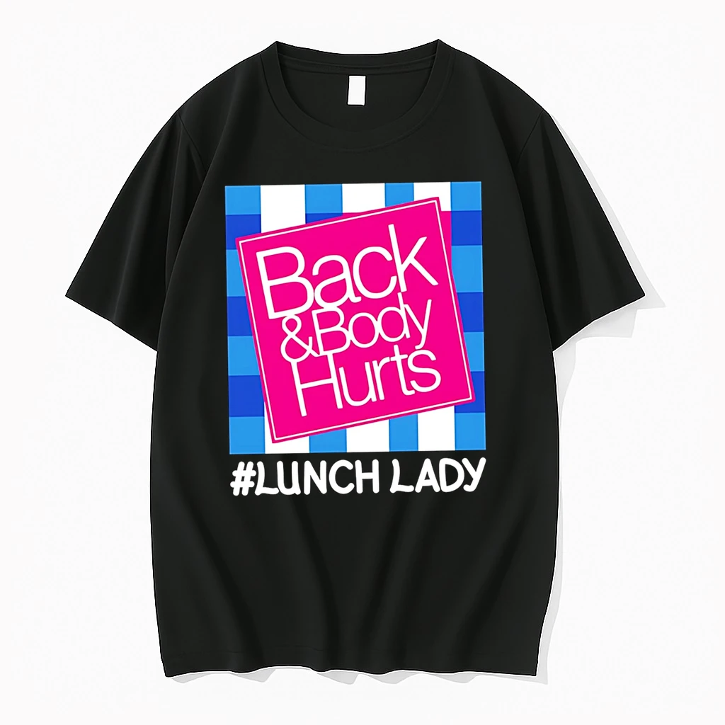 Officials Back And Body Hurts Lunch Lady T Shirt Sweater Hoodie