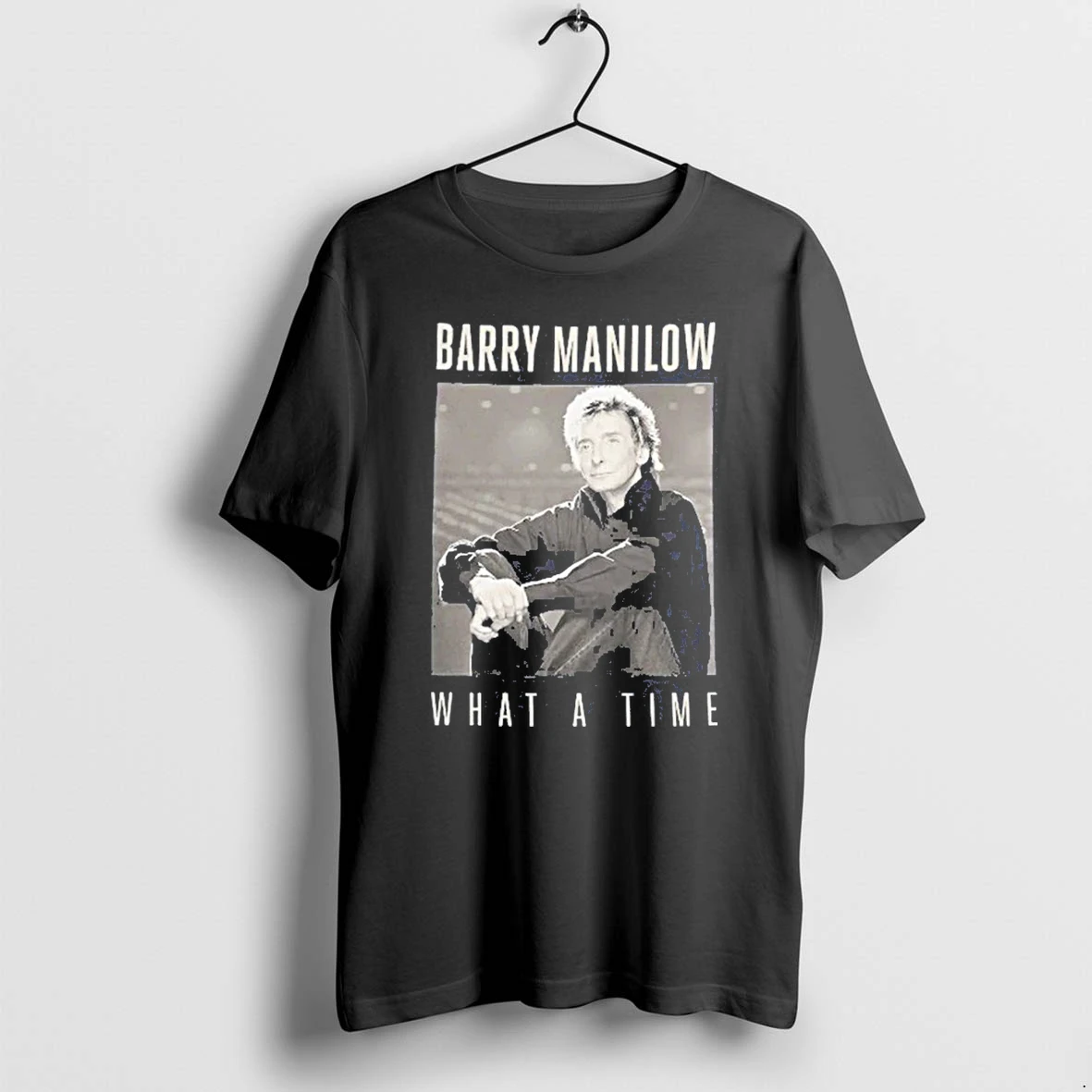 Officials Barry Manilow What A Time Front T Shirt Sweater Hoodie