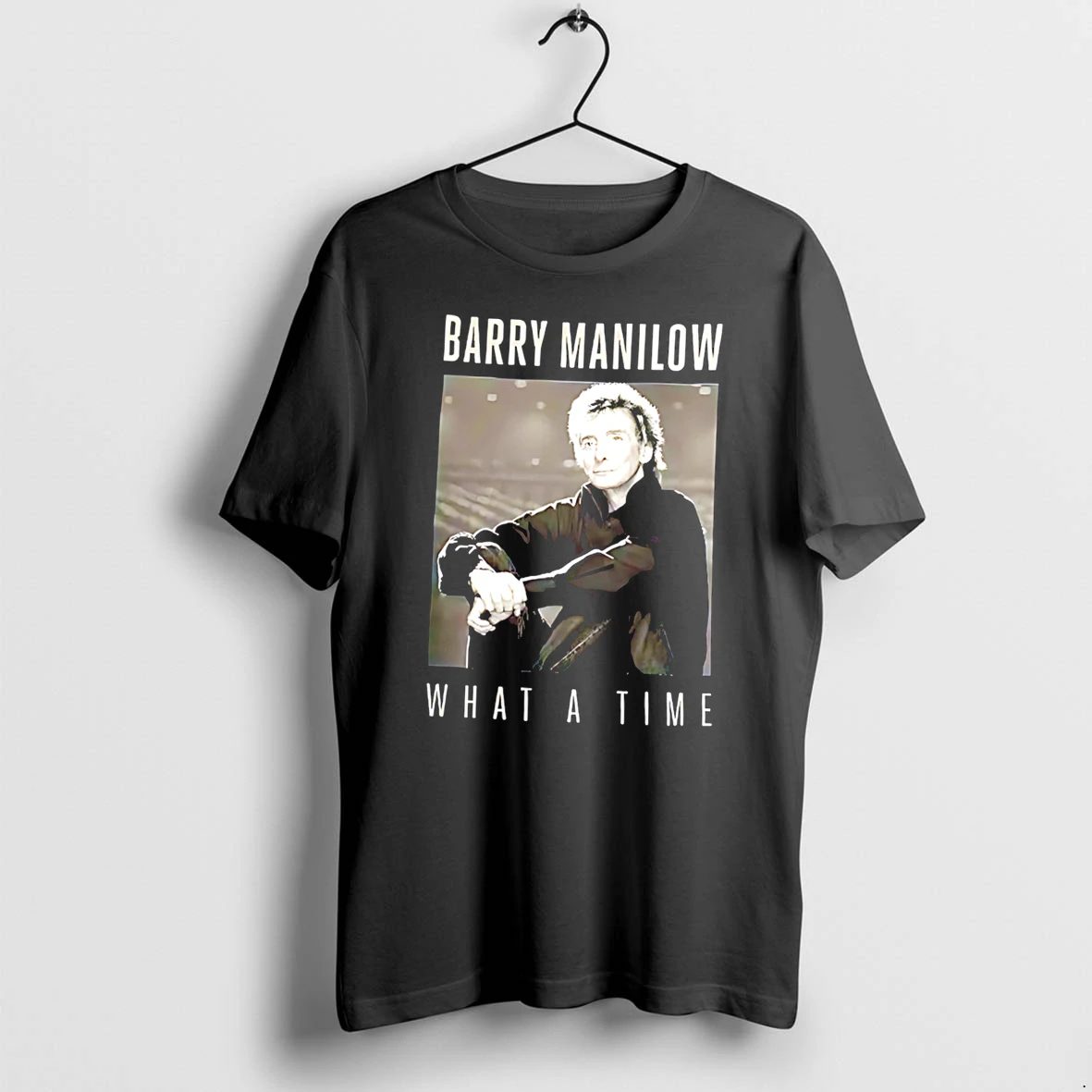 Officials Barry Manilow What A Time Tee T Shirt Sweater Hoodie