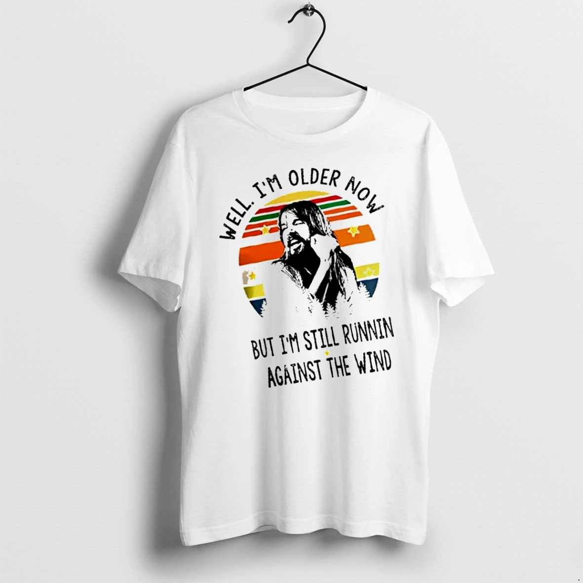 Officials Bob Seger Well Im Older Now Im Still Runnin Against The Wind T Shirt Sweater Hoodie