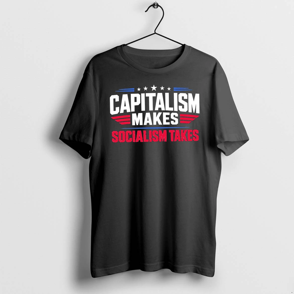 Officials Capitalism Makes Socialism Takes Premium T Shirt Sweatshirt Hoodie
