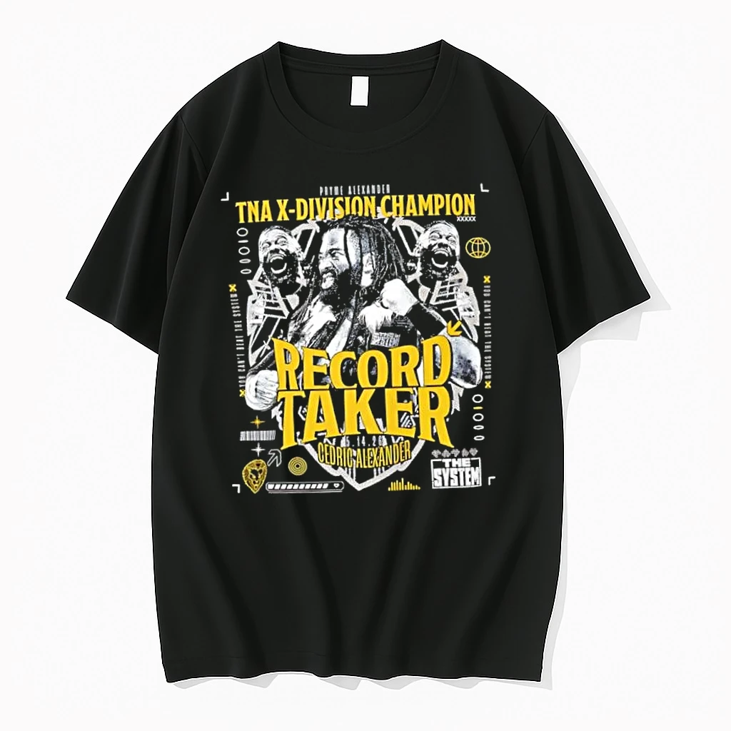 Officials Cedric Alexander The System Tna X Division Champion Record Taker Premium T Shirt Sweatshirt Hoodie