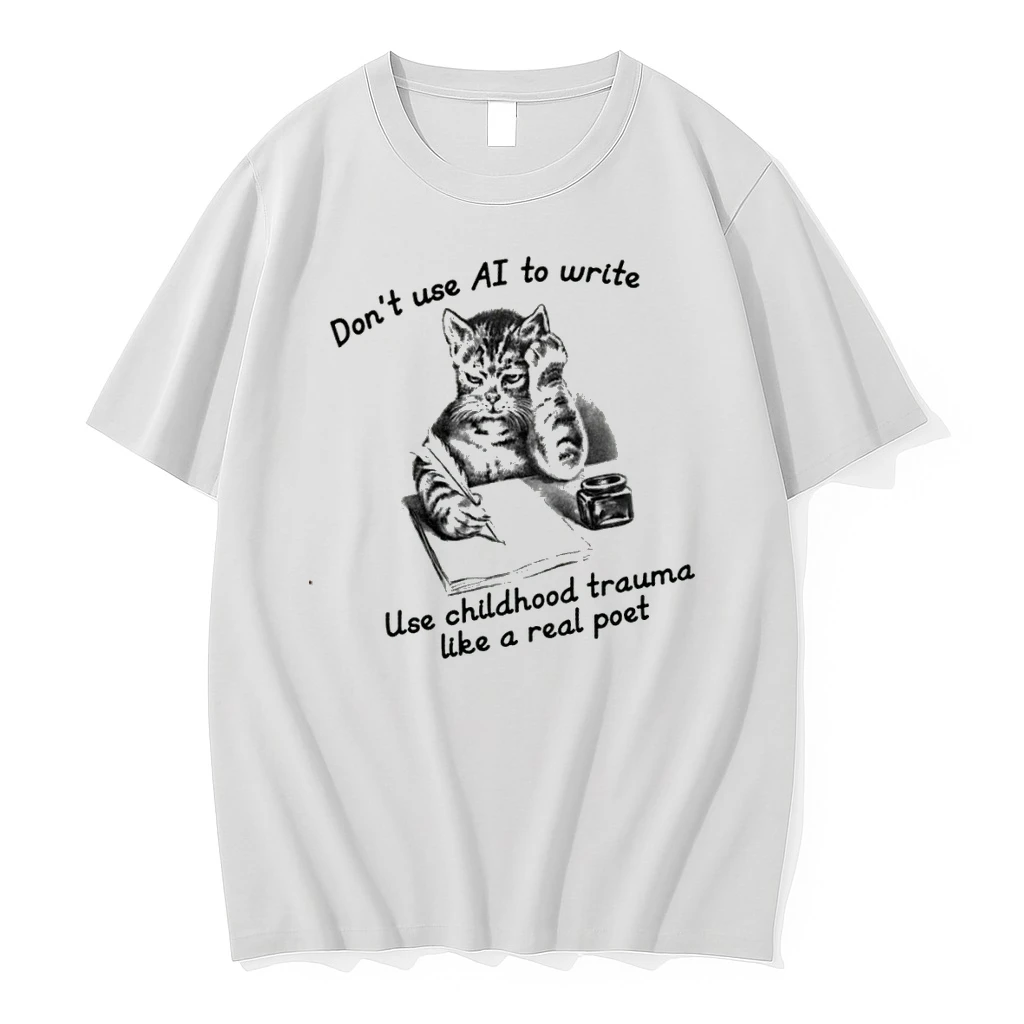 Officials Dont Use Ai To Write Use Childhood Trauma Like A Real Poet Premium T Shirt Sweatshirt Hoodie
