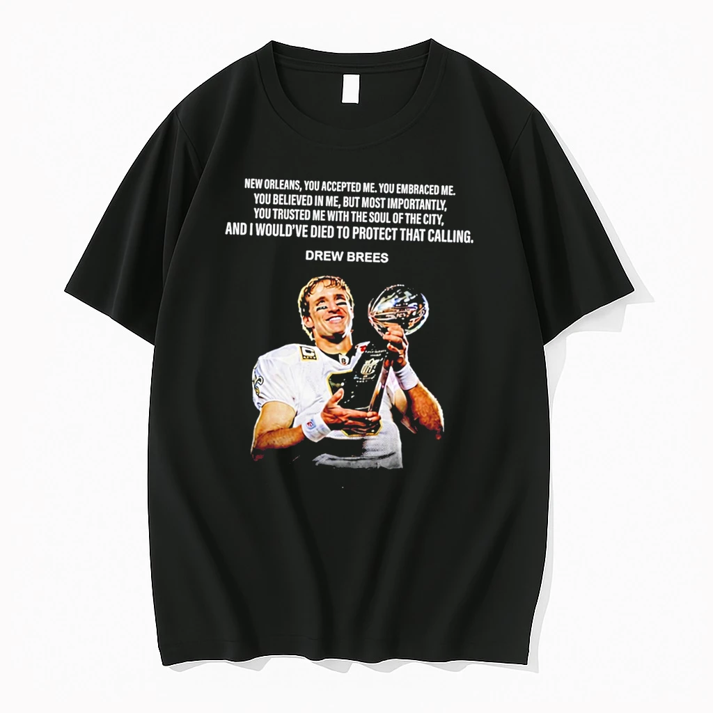 Officials Drew Brees New Orleans You Accepted Me New Orleans Saints Tee Premium T Shirt Sweatshirt Hoodie
