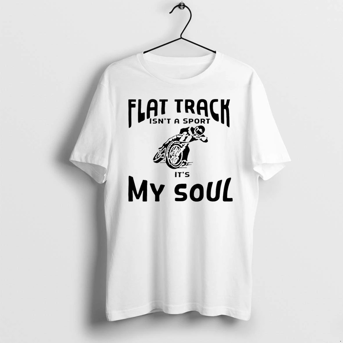 Officials Flat Track Isnt A Sport Its My Soul T Shirt Sweater Hoodie