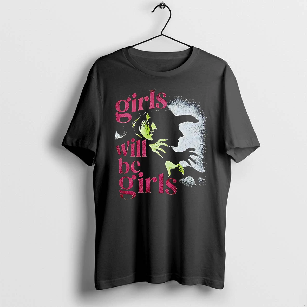 Officials Girls Will Be Girls Wicked Witch Of The West T Shirt Sweater Hoodie