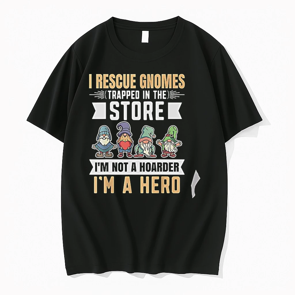 Officials Gnome I Rescue Gnomes Trapped In The Store Im Not A Hoarder Im A Hero T Shirt Sweater Hoodie