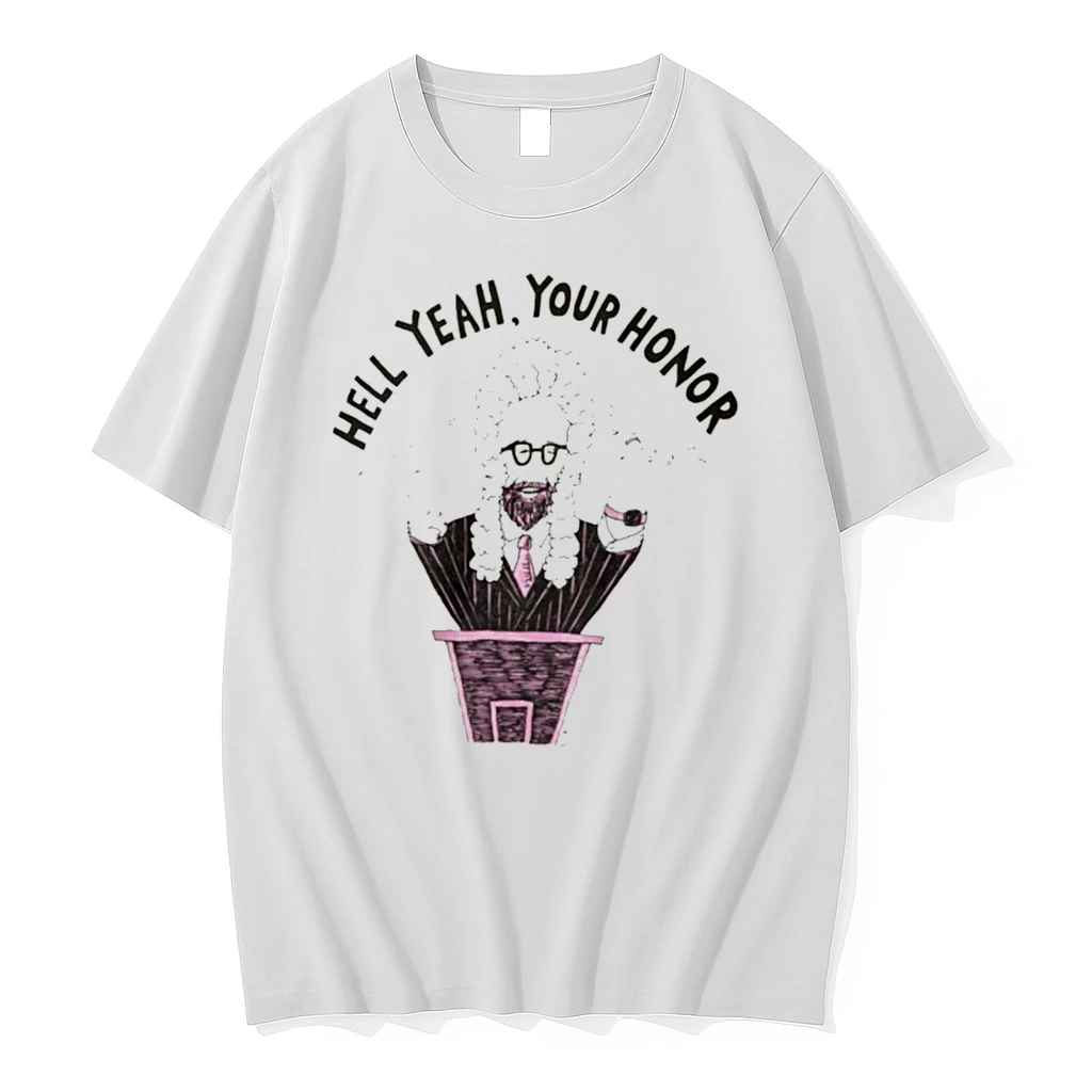 Officials Hell Yeah Your Honor Dropout Tee Premium T Shirt Sweatshirt Hoodie