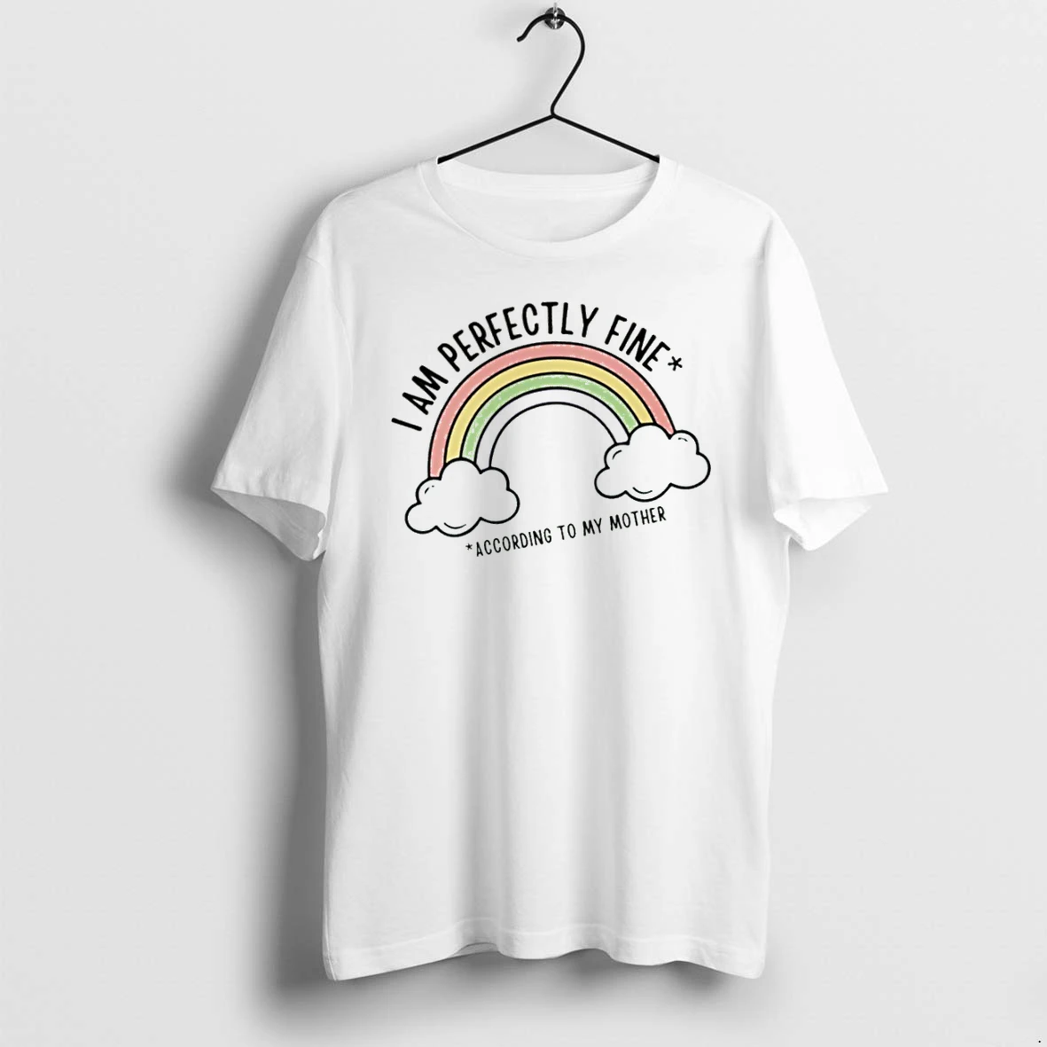 Officials I Am Perfectly Fine According To My Mother T Shirt Sweater Hoodie