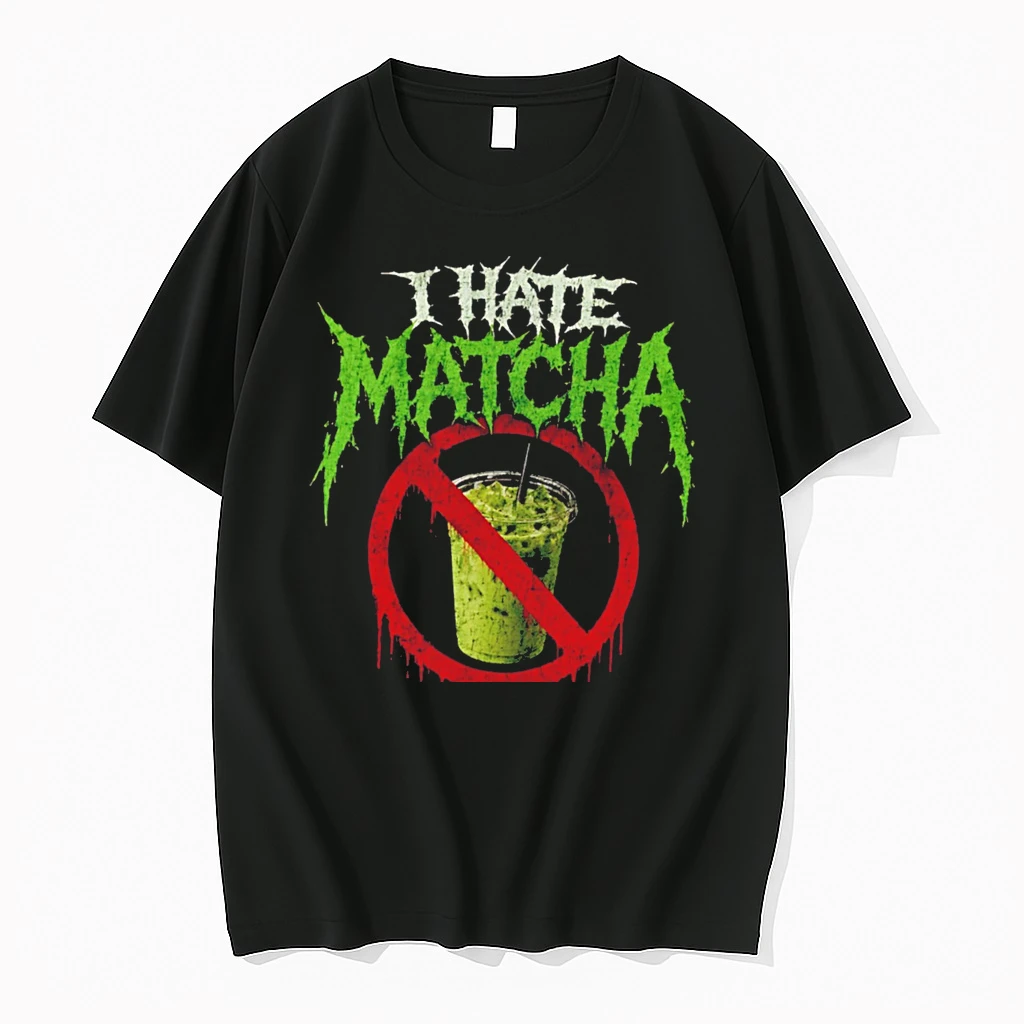 Officials I Hate Matcha Graphic Tee T Shirt Sweater Hoodie