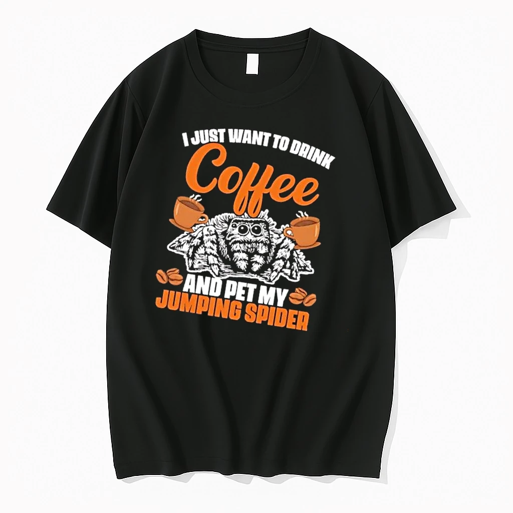 Officials I Just Want To Drink Coffee And Pet My Jumping Spider Steaming Cups Beans Illustration Mens T Shirt Sweater Hoodie