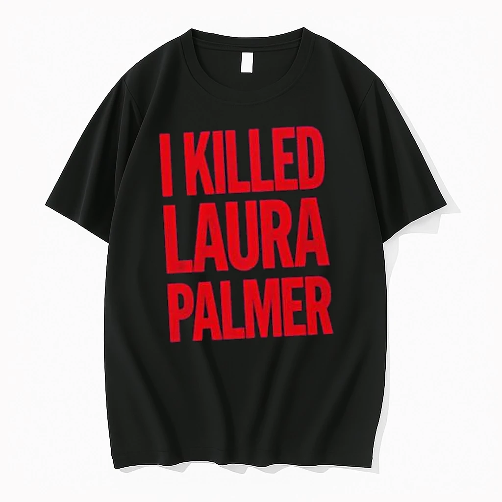 Officials I Killed Laura Palmer Red Merch T Shirt Sweater Hoodie