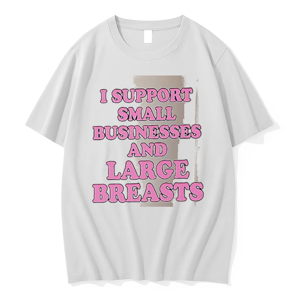 Officials I Support Small Businesses And Large Breasts White Premium T Shirt Sweatshirt Hoodie