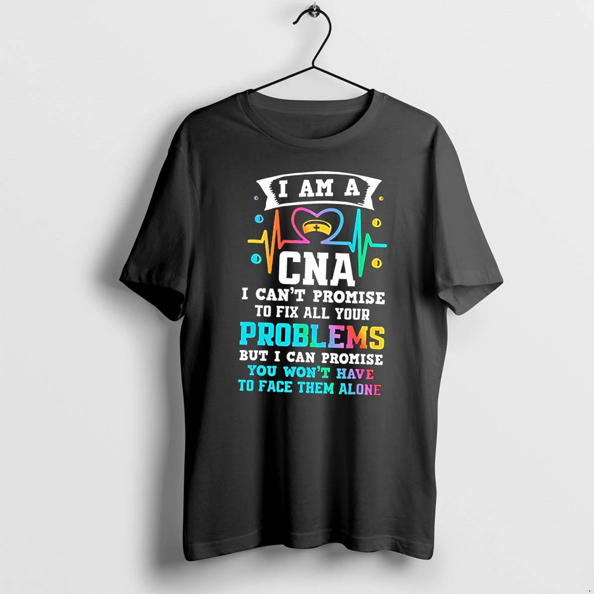 Officials I Am A Cna I Cant Promise To Fix All Your Problems Tee T Shirt Sweater Hoodie