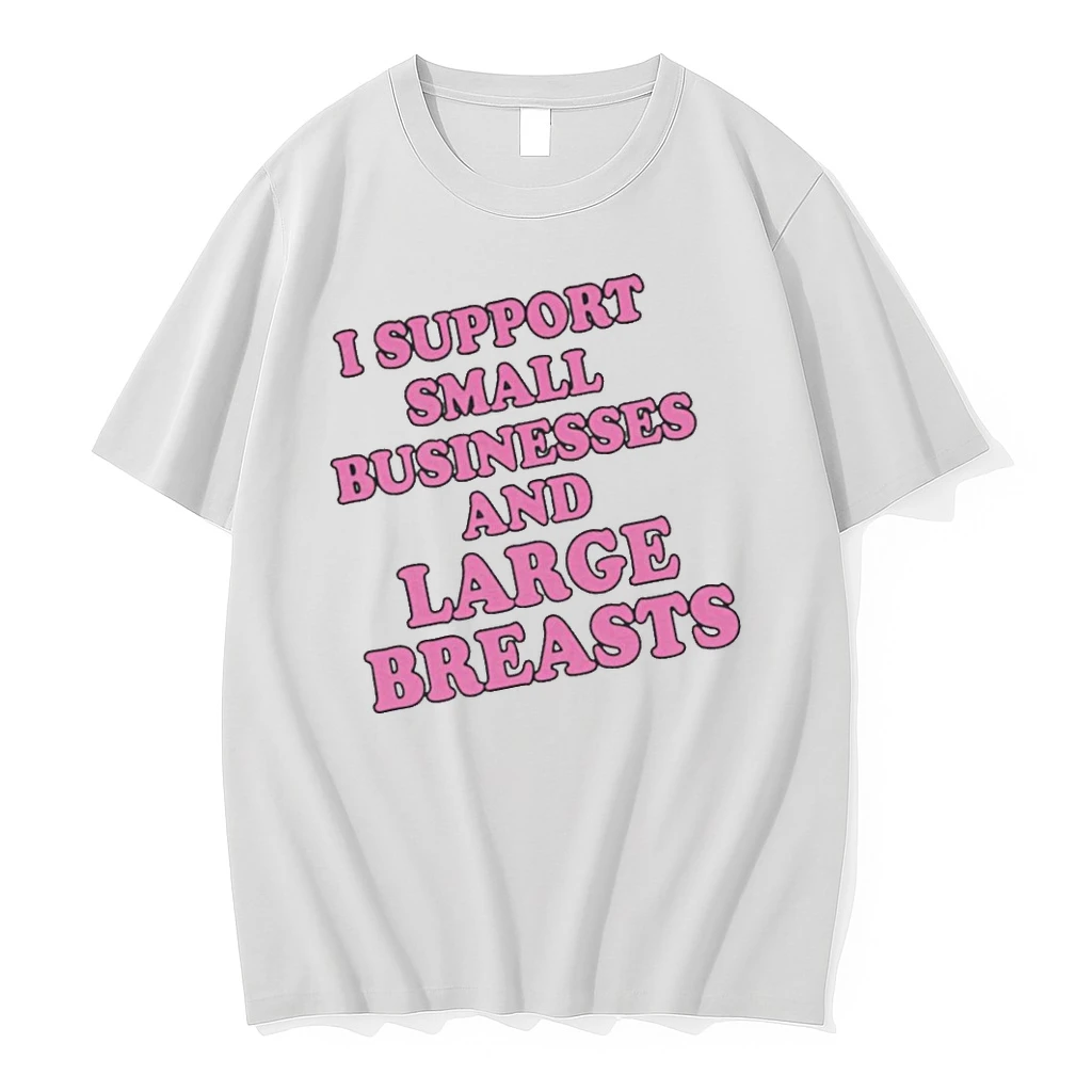 Officials I Support Small Businesses And Large Breasts Premium T Shirt Sweatshirt Hoodie